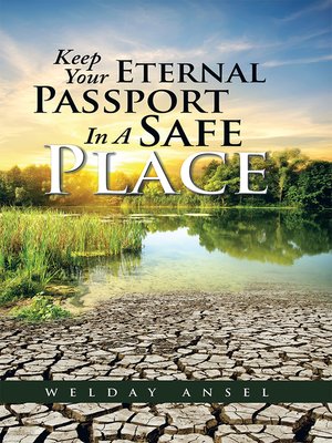 cover image of Keep Your Eternal Passport in a Safe Place